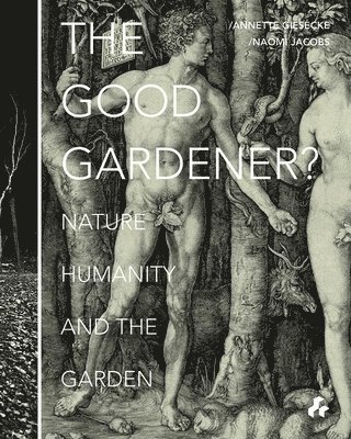 The Good Gardener? 1
