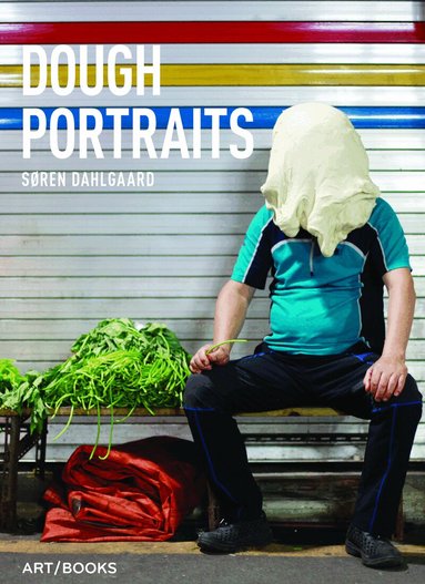 Søren Dahlgaard - Dough Portraits, Inbunden