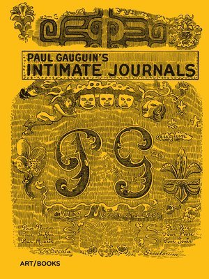 Paul Gauguin's Intimate Journals, Inbunden