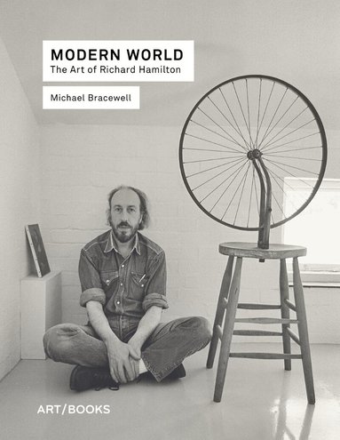 Michael Bracewell - Modern World, Inbunden