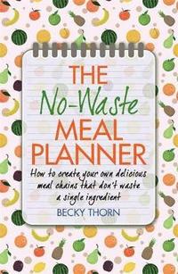 bokomslag The No-Waste Meal Planner