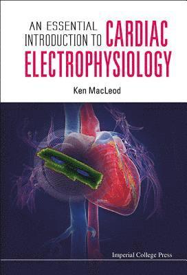 bokomslag Essential Introduction To Cardiac Electrophysiology, An