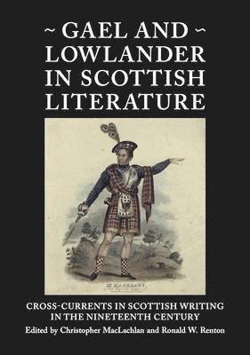 Gael and Lowlander in Scottish Literature