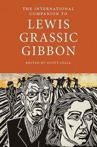 bokomslag The International Companion to Lewis Grassic Gibbon