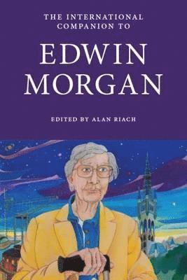 bokomslag The International Companion to Edwin Morgan