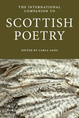 Carla Sassi - International Companion to Scottish Poetry, Häftad