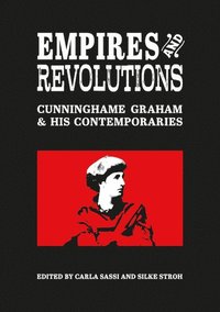 bokomslag Empires and Revolutions