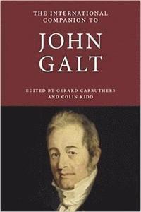 bokomslag The International Companion to John Galt