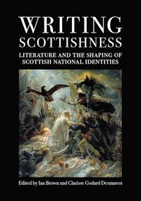 bokomslag Writing Scottishness