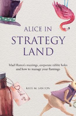 bokomslag Alice in strategy land