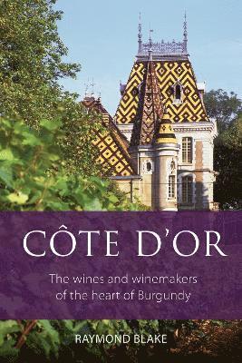 Raymond Blake - Blake, R: Cote d'Or, Häftad