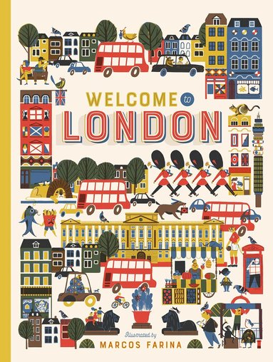 Marcos Farina - Welcome to London, Inbunden