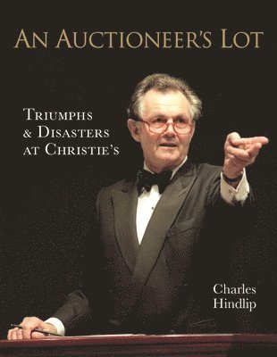 Lord Hindlip - Hindlip, L: Auctioneer's Lot, Inbunden