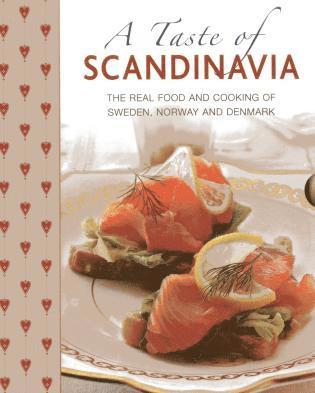 Anna Mosesson, Janet Laurence, Judith H. Dern - Taste of Scandinavia, Inbunden
