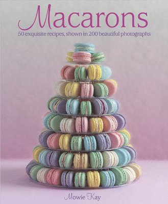Mowie Kay - Macarons, Inbunden
