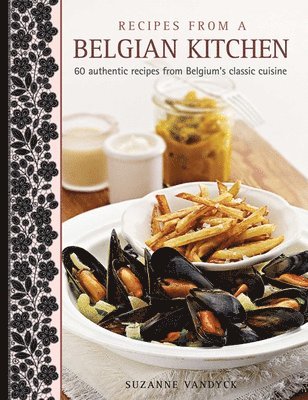 bokomslag Recipes from a Belgian Kitchen