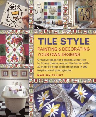 bokomslag Tile Style Painting & Decorating Your Own Designs