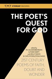 bokomslag The Poets Quest for God