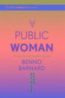 Benno Barnard - A Public Woman: New and Selected Poems, Häftad