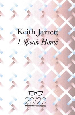 Keith Jarrett - I Speak Home, Häftad