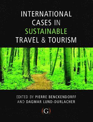 International Cases in Sustainable Travel & Tourism 1