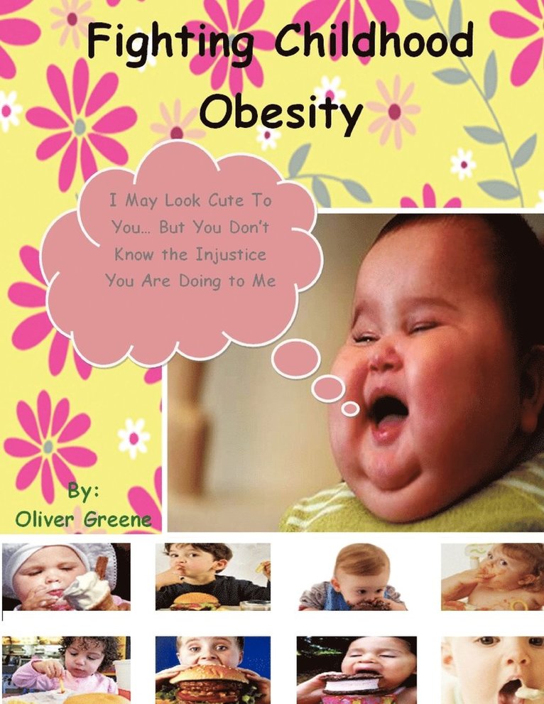 Oliver Greene - Fighting Childhood Obesity, Häftad