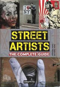 bokomslag Street Artists The Complete Guide