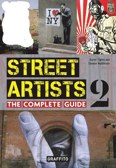 bokomslag Street Artists The Complete Guide