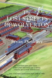 bokomslag The Lost Streets of Wolverton