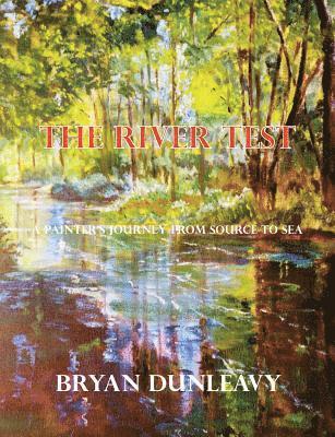 Bryan Dunleavy, Bryan, Dunleavy - River Test, Häftad