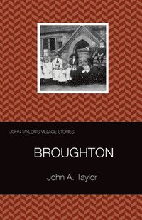 bokomslag John Taylor's Village Stories: 1 Broughton