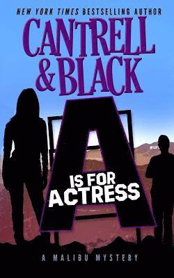 Sean Black, Rebecca Cantrell - "A" is for Actress, Häftad