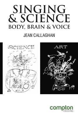 Jean Callaghan - Singing and Science, Häftad