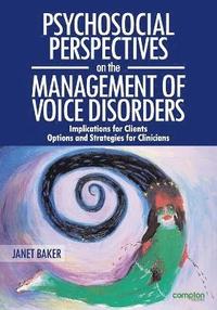 bokomslag Psychosocial Perspectives on the Management of Voice Disorders