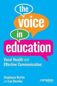 bokomslag The Voice in Education