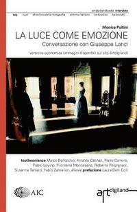 bokomslag La luce come emozione: Conversazione con Giuseppe Lanci. Edizione economica