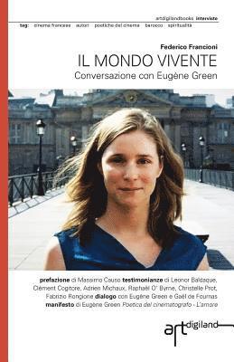 Il mondo vivente: Conversazione con Eugene Green 1