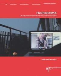 bokomslag Fuorinorma. La via neosperimentale del cinema italiano