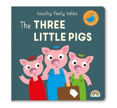 Philip Dauncey - Touchy Feely Tales - Three Little Pigs, Inbunden