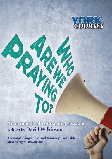 David Wilkinson - Who are we Praying to?, Häftad