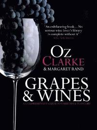 bokomslag Grapes & wines - a comprehensive guide to varieties and flavours