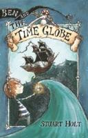 Stuart Holt - Ben and the Time Globe, Häftad