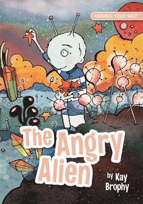 The Angry Alien 1