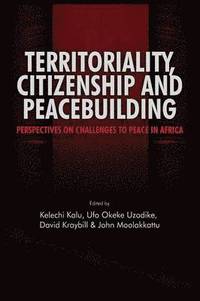 bokomslag Territoriality, Citizenship and Peacebuilding