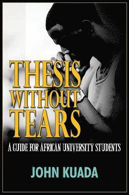Thesis without Tears 1