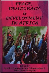 bokomslag Peace, Democracy and Development in Africa