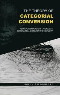 bokomslag The Theory of Categorial Conversion
