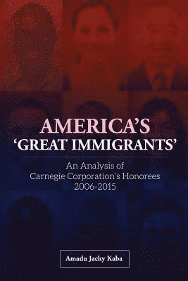bokomslag America's 'Great Immigrants'