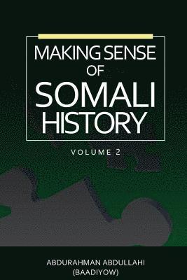 bokomslag Making Sense of Somali History