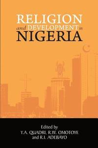 bokomslag Religion and Development in Nigeria